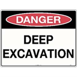 Danger Signs - Danger Deep Excavation Metal Sign